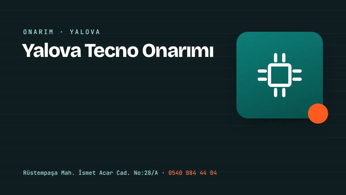 Yalova Tecno Onarımı – Yalova Merkez Rüstempaşa'daki telefon tamir ve aksesuar mağazası